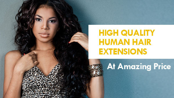 High Quality Human Hair Extensions At Amazing Price